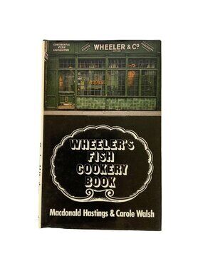 Wheelers Fish Cookery Book Hardback 1983 By Macdonald Hastings & Carole Walsh